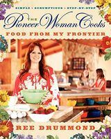 Pioneer Woman Cookit: Ruoka minun rajalta